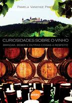 Curiosidades sobe o vinho é o livro do mês